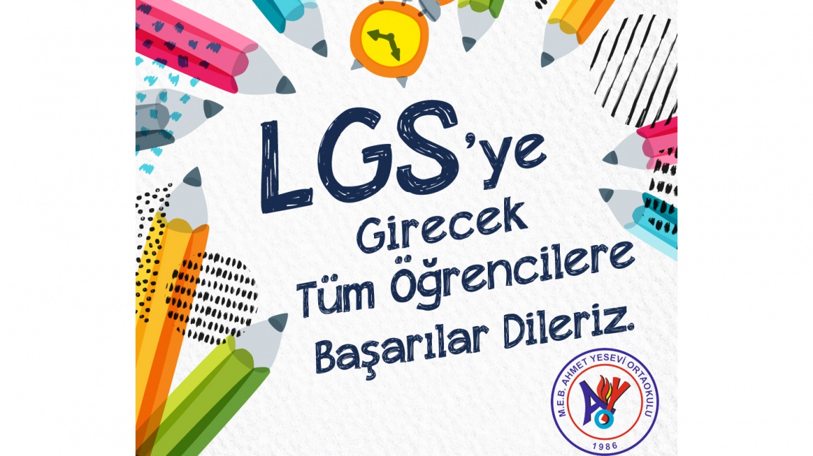 LGS Ye Girecek Öğrencilerimize Başarılar Dileriz